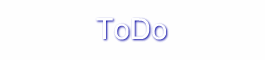 ToDo